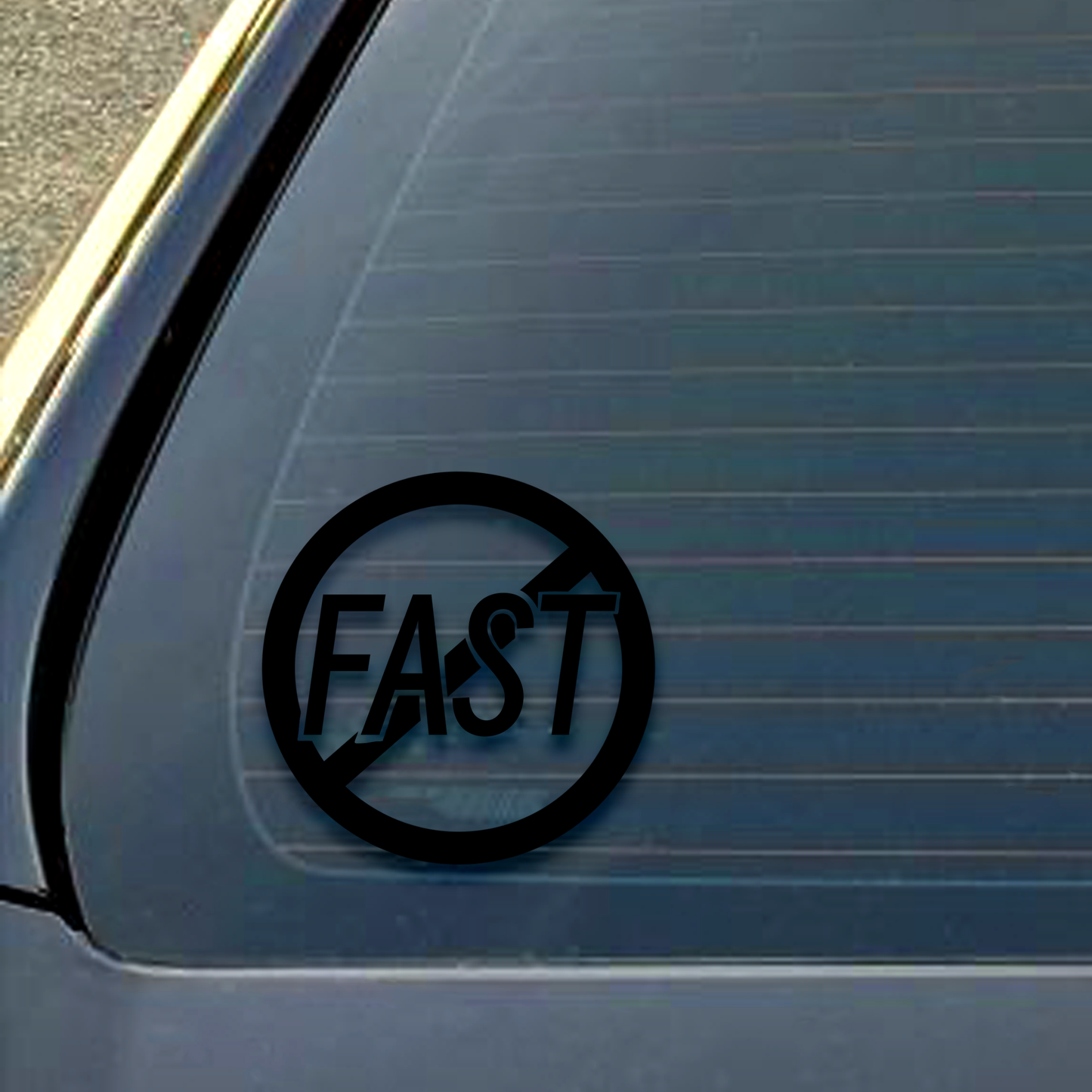 Not Fast Decal