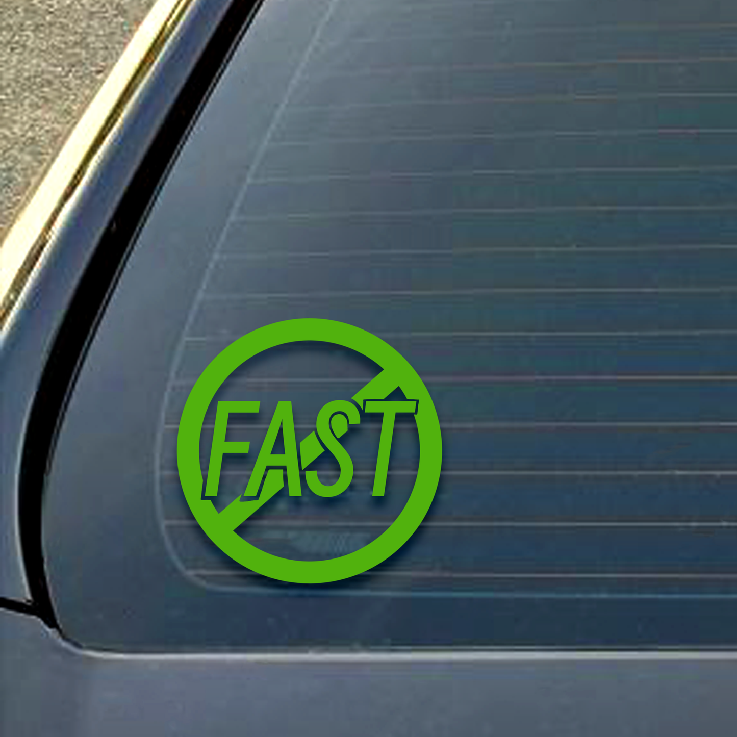 Not Fast Decal