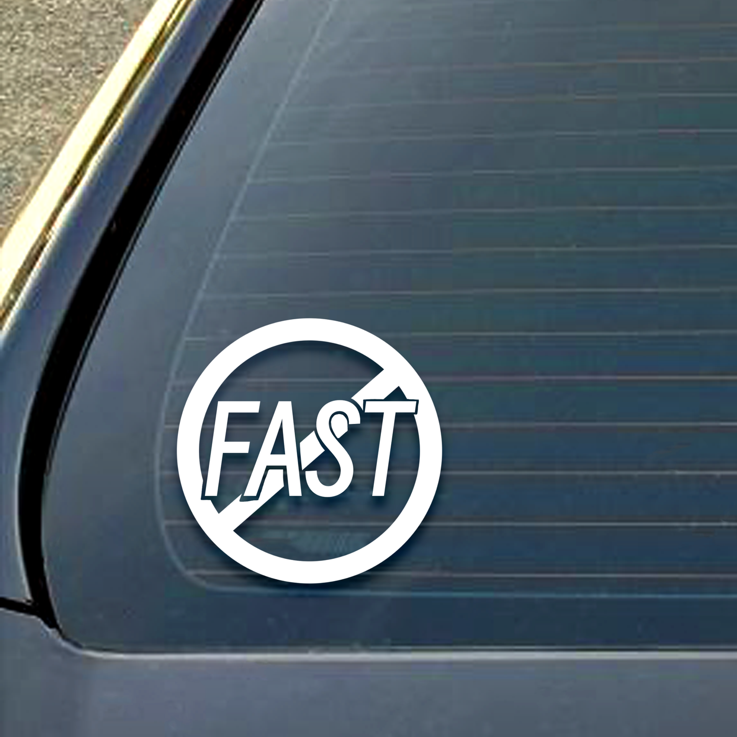 Not Fast Decal