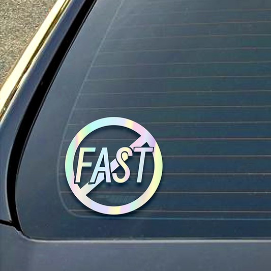 Not Fast Decal